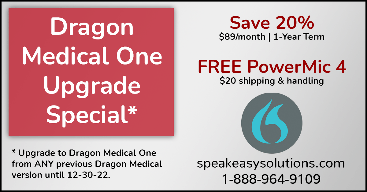 Dragon Medical One Upgrade Special until 12-30-22