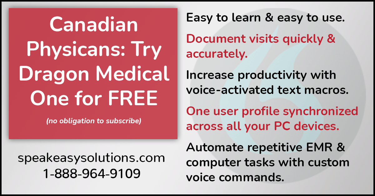 Canadian Physicians: try Dragon Medical One FREE
